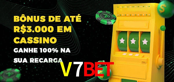 V7BET melhor bônus de depósito